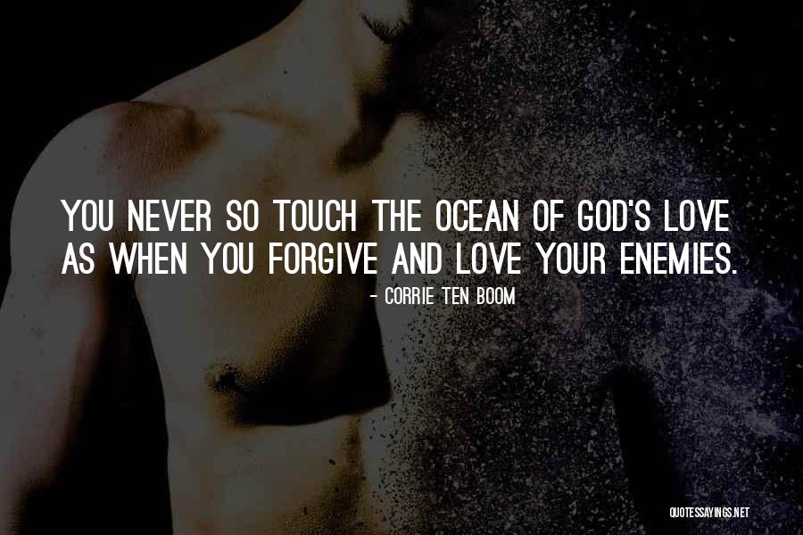 Forgive Your Enemies Quotes By Corrie Ten Boom Forgive Your Enemies Quotes By Corrie Ten Boom
