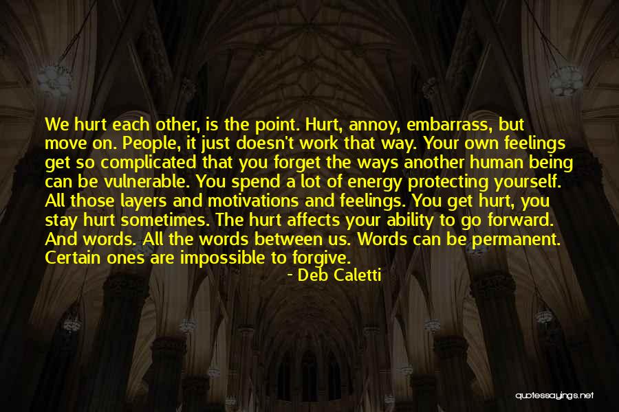 Forgive Yourself And Move On Quotes By Deb Caletti