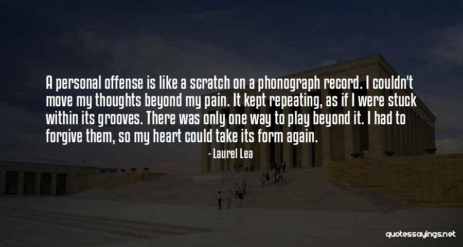 Forgive Yourself And Move On Quotes By Laurel Lea Forgive Yourself And Move On Quotes By Laurel Lea