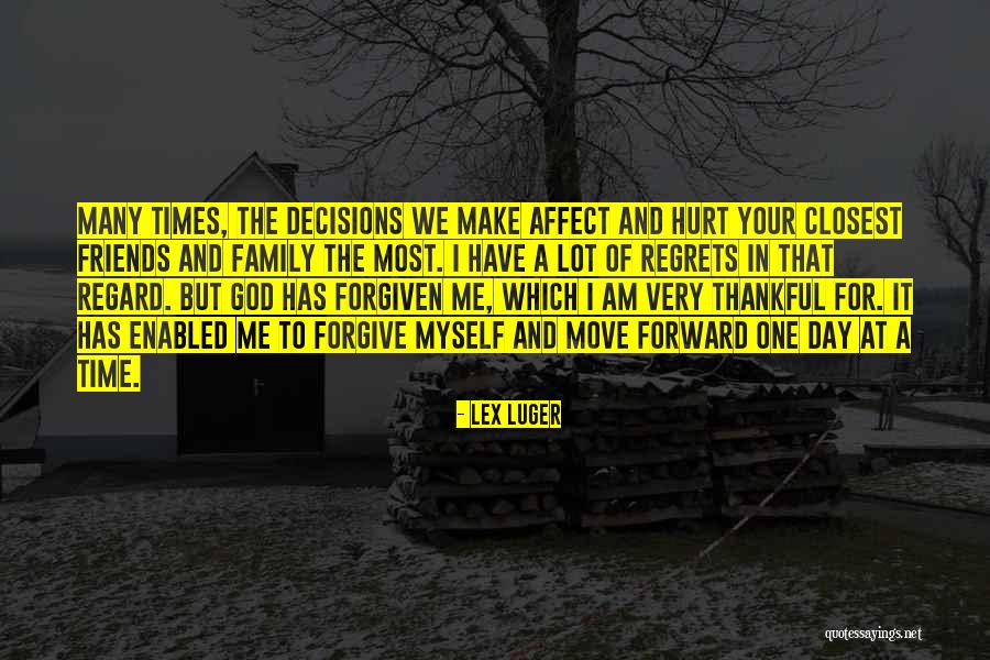 Forgive Yourself And Move On Quotes By Lex Luger