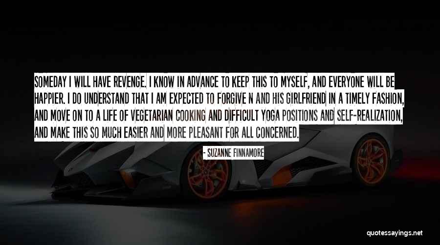 Forgive Yourself And Move On Quotes By Suzanne Finnamore Forgive Yourself And Move On Quotes By Suzanne Finnamore