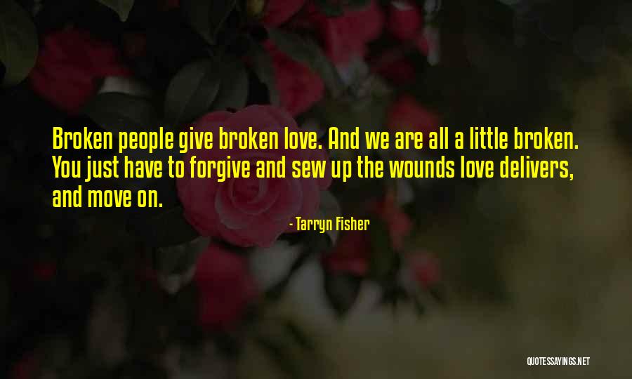 Forgive Yourself And Move On Quotes By Tarryn Fisher