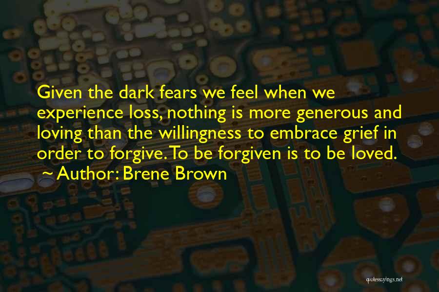 Forgiven And Loved Quotes By Brene Brown