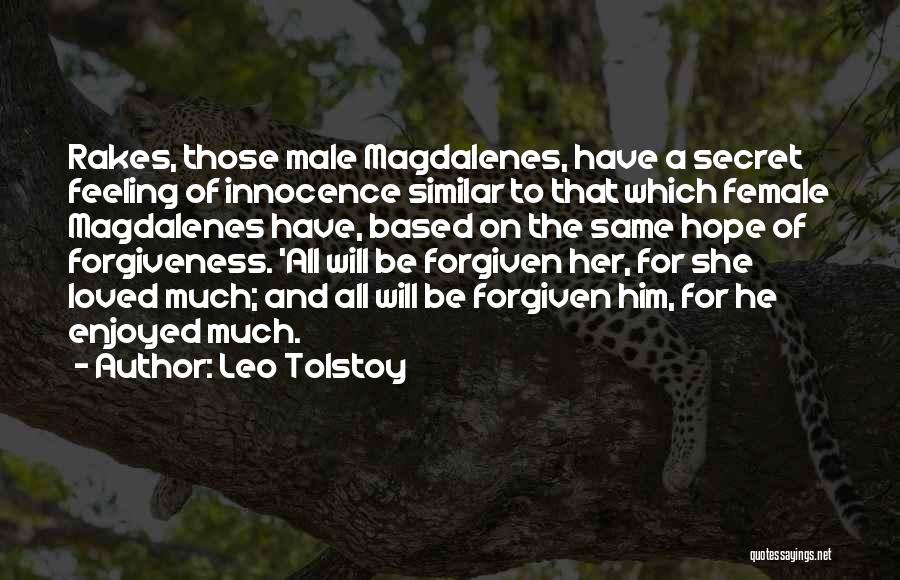 Forgiven And Loved Quotes By Leo Tolstoy