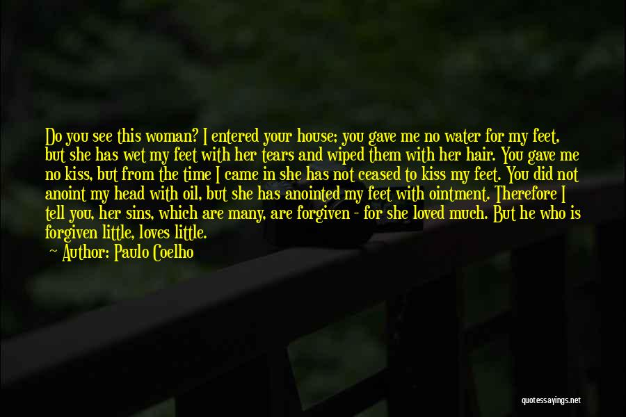 Forgiven And Loved Quotes By Paulo Coelho