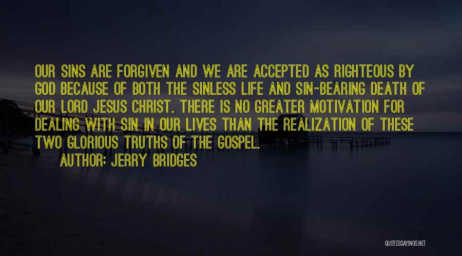Forgiven By God Quotes By Jerry Bridges
