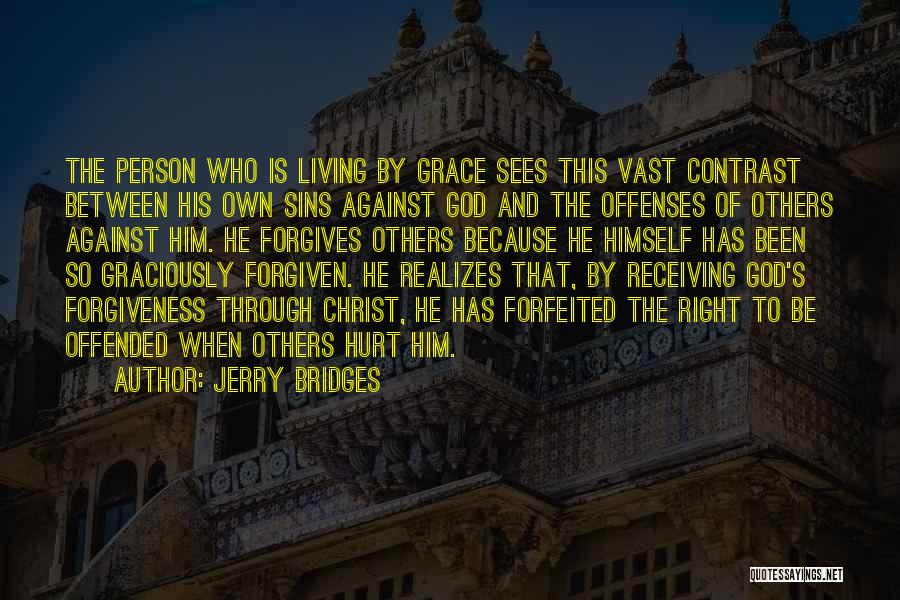 Forgiven By God Quotes By Jerry Bridges