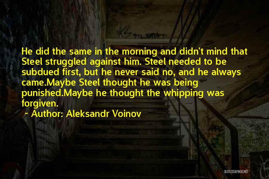 Forgiven Quotes By Aleksandr Voinov