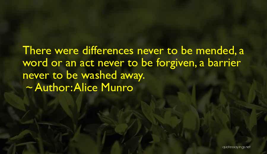 Forgiven Quotes By Alice Munro