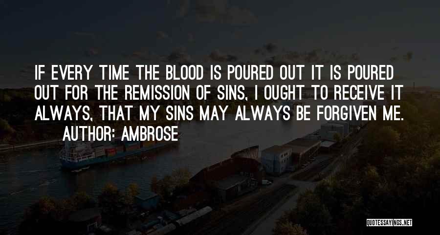 Forgiven Quotes By Ambrose