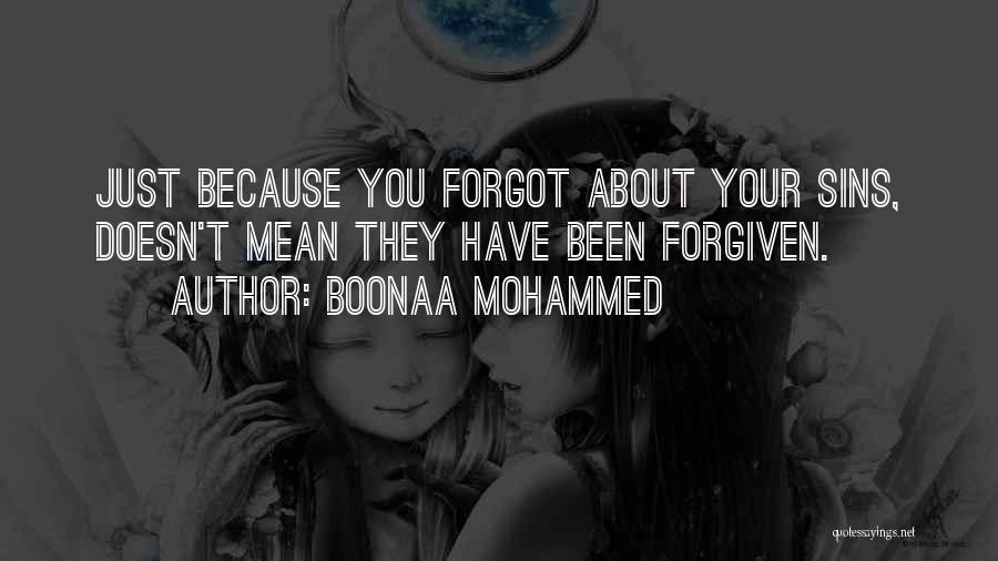 Forgiven Quotes By Boonaa Mohammed