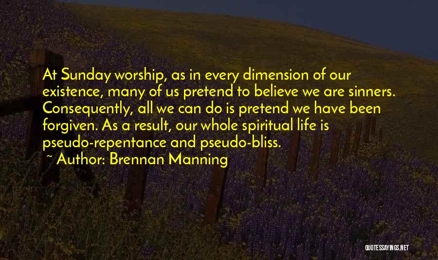 Forgiven Quotes By Brennan Manning