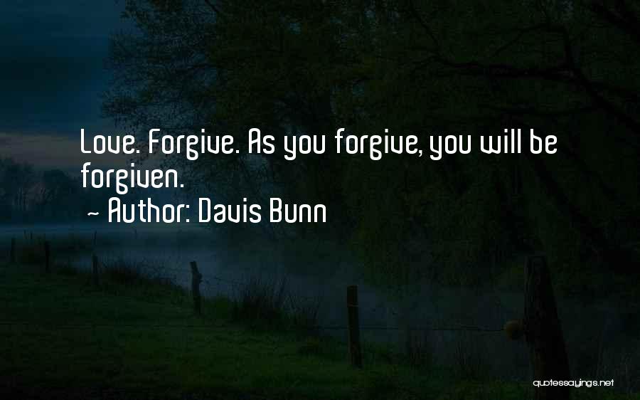 Forgiven Quotes By Davis Bunn