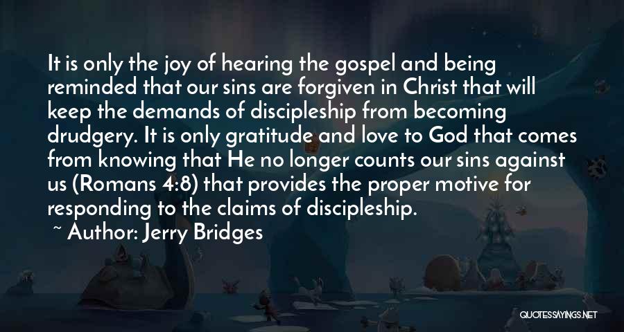 Forgiven Quotes By Jerry Bridges