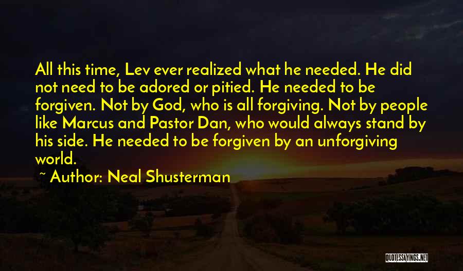 Forgiven Quotes By Neal Shusterman