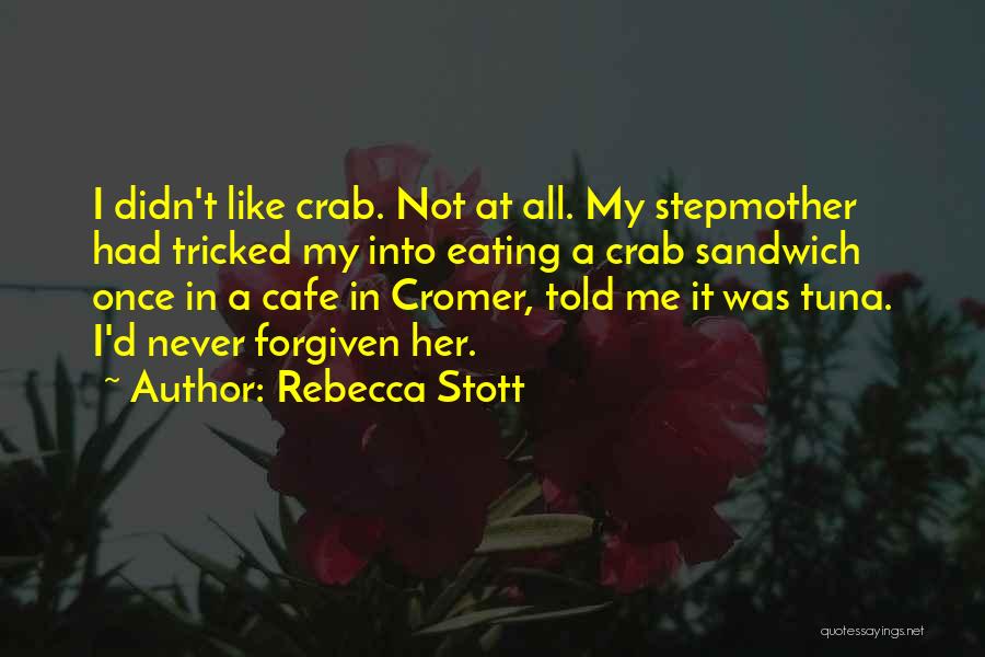 Forgiven Quotes By Rebecca Stott