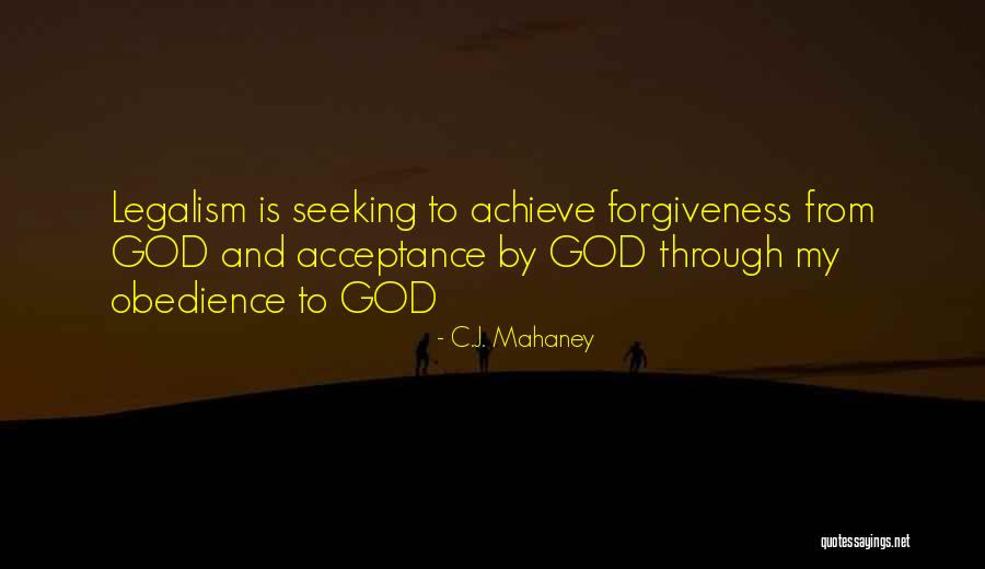 Forgiveness And Acceptance Quotes By C.J. Mahaney Forgiveness And Acceptance Quotes By C.J. Mahaney