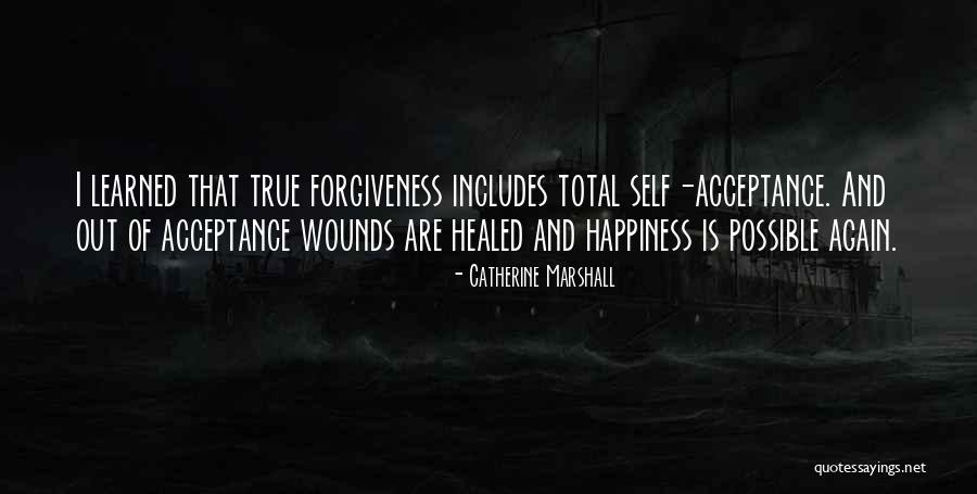 Forgiveness And Acceptance Quotes By Catherine Marshall Forgiveness And Acceptance Quotes By Catherine Marshall