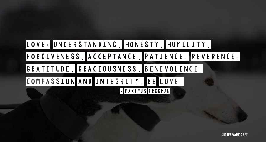 Forgiveness And Acceptance Quotes By Maximus Freeman Forgiveness And Acceptance Quotes By Maximus Freeman