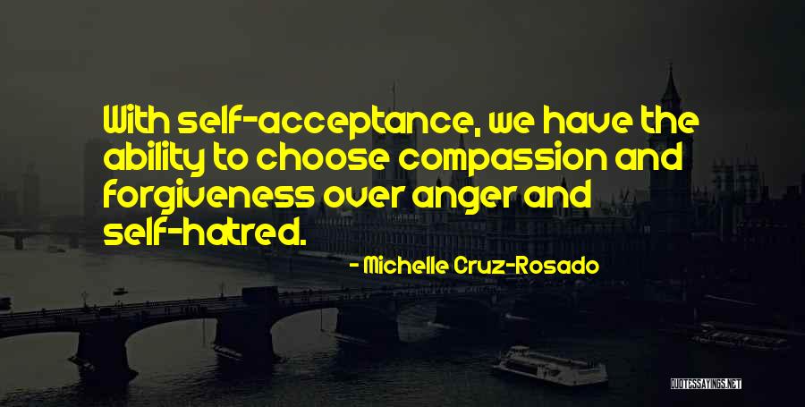 Forgiveness And Acceptance Quotes By Michelle Cruz-Rosado Forgiveness And Acceptance Quotes By Michelle Cruz-Rosado