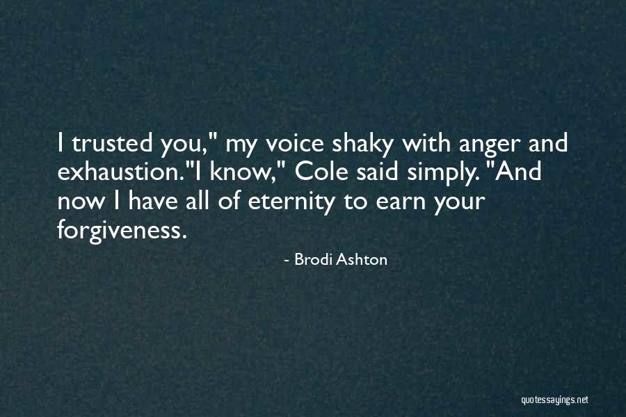 Forgiveness And Anger Quotes By Brodi Ashton