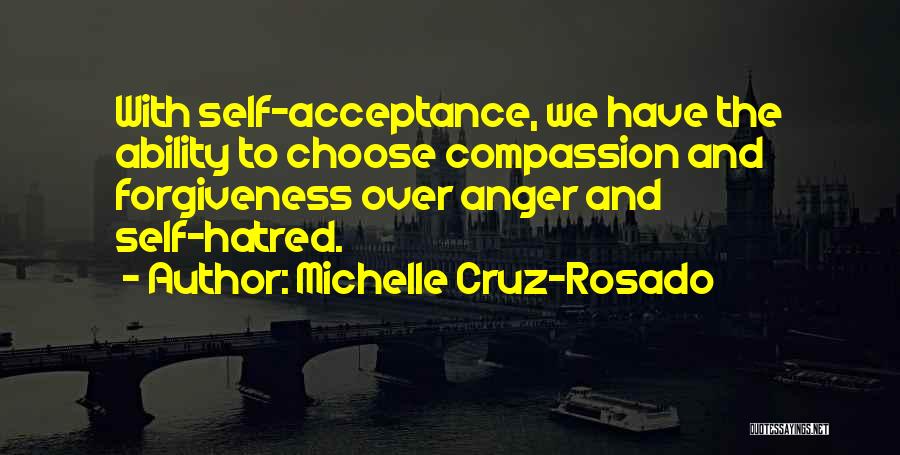 Forgiveness And Anger Quotes By Michelle Cruz-Rosado