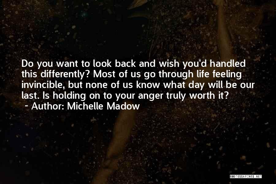 Forgiveness And Anger Quotes By Michelle Madow
