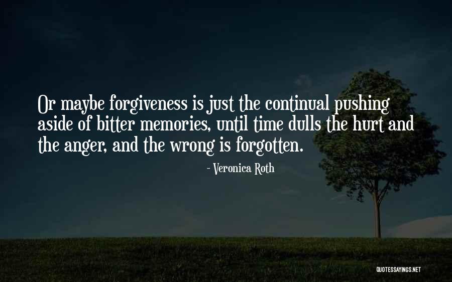 Forgiveness And Anger Quotes By Veronica Roth