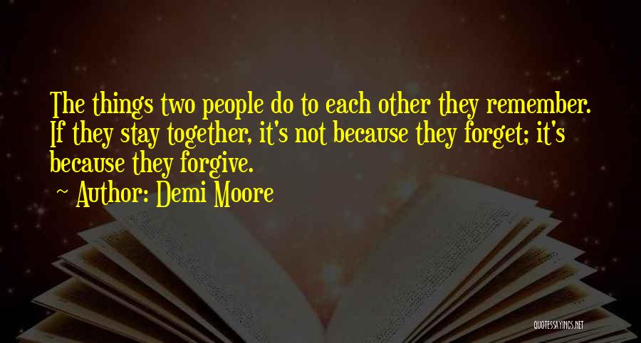 Forgiveness And Apology Quotes By Demi Moore