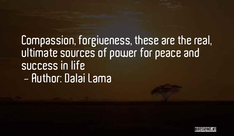 Forgiveness And Compassion Quotes By Dalai Lama