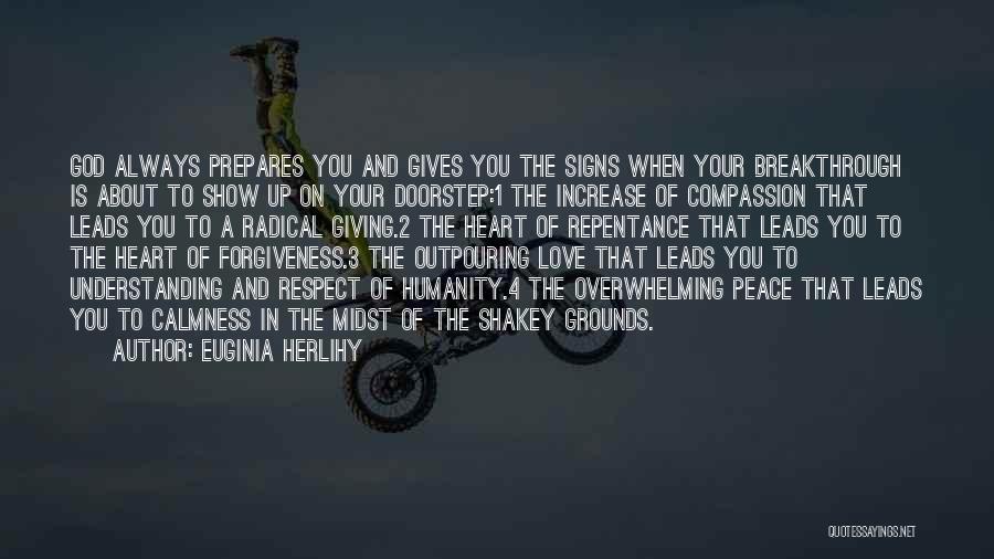 Forgiveness And Compassion Quotes By Euginia Herlihy