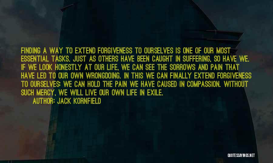 Forgiveness And Compassion Quotes By Jack Kornfield