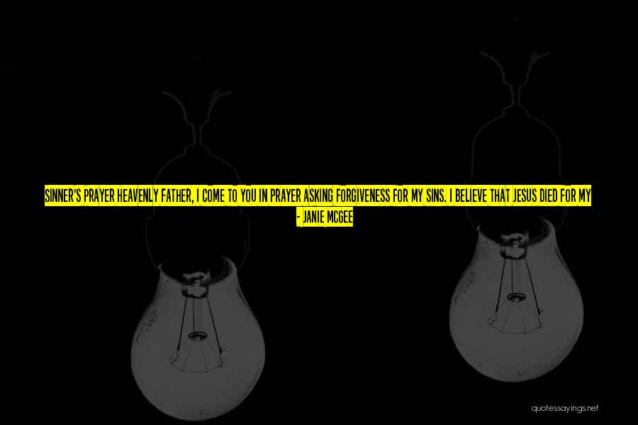 Forgiveness And Death Quotes By Janie McGee Forgiveness And Death Quotes By Janie McGee
