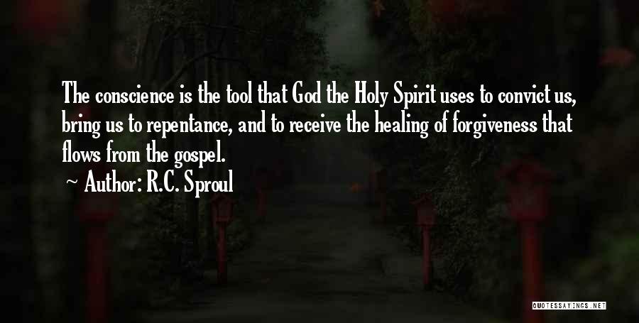 Forgiveness And Healing Quotes By R.C. Sproul