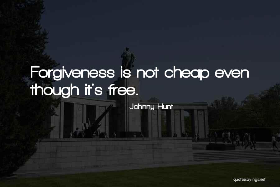 Forgiveness And Leadership Quotes By Johnny Hunt Forgiveness And Leadership Quotes By Johnny Hunt