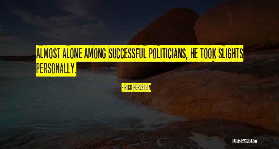 Forgiveness And Leadership Quotes By Rick Perlstein Forgiveness And Leadership Quotes By Rick Perlstein