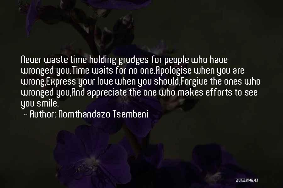 Forgiveness And Not Holding Grudges Quotes By Nomthandazo Tsembeni
