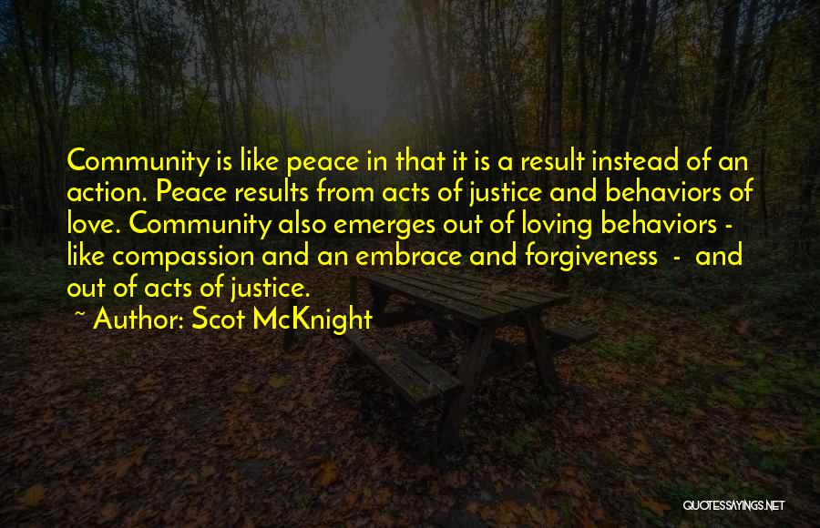 Forgiveness And Other Acts Of Love Quotes By Scot McKnight