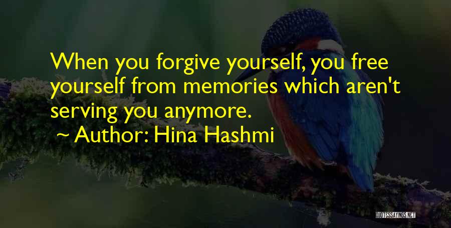 Forgiveness And Peace Of Mind Quotes By Hina Hashmi
