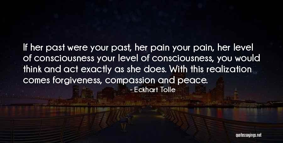 Forgiveness And Peace Quotes By Eckhart Tolle Forgiveness And Peace Quotes By Eckhart Tolle