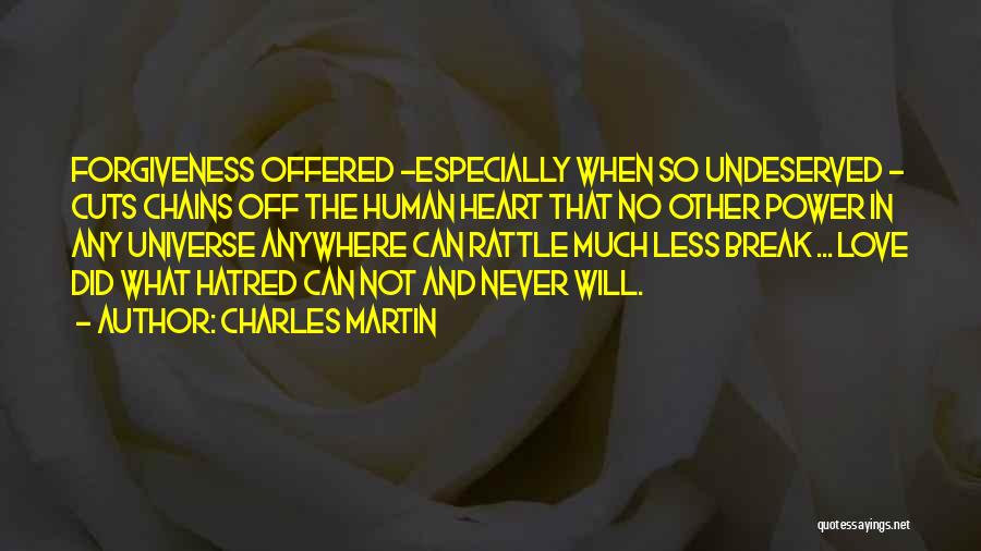 Forgiveness And Redemption Quotes By Charles Martin