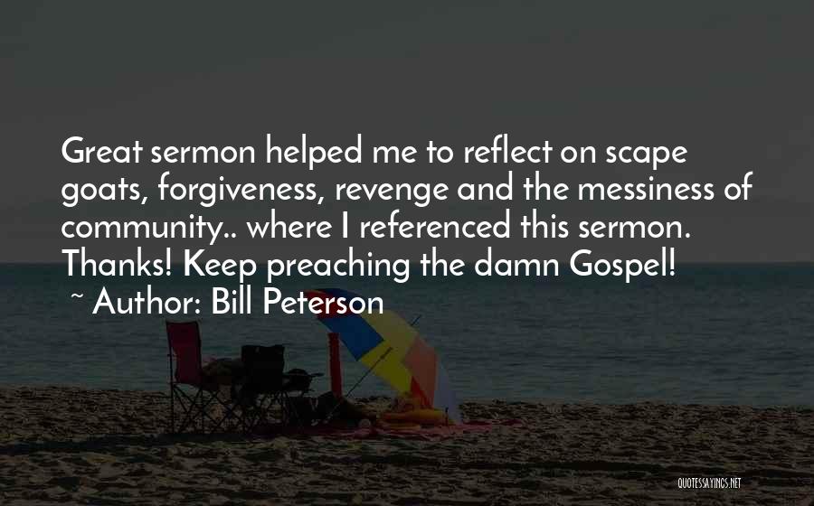 Forgiveness And Revenge Quotes By Bill Peterson