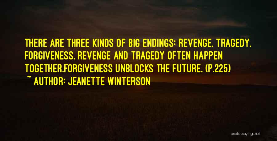 Forgiveness And Revenge Quotes By Jeanette Winterson