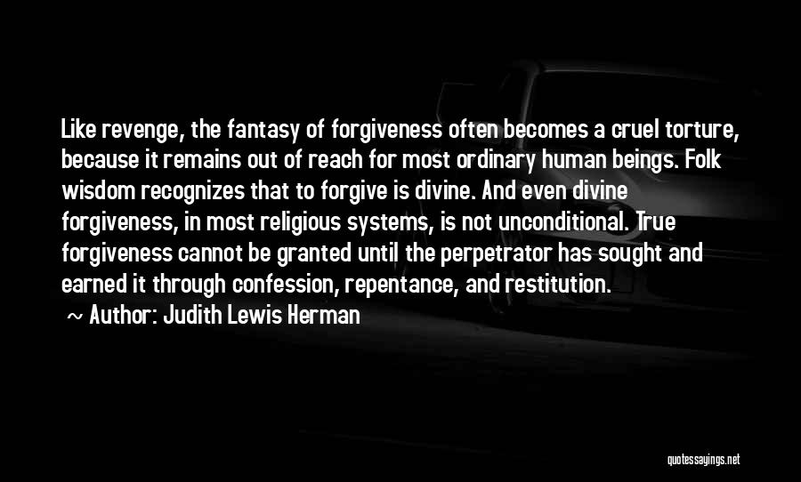 Forgiveness And Revenge Quotes By Judith Lewis Herman