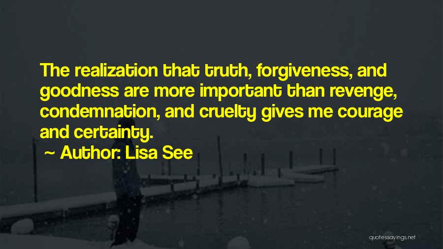 Forgiveness And Revenge Quotes By Lisa See