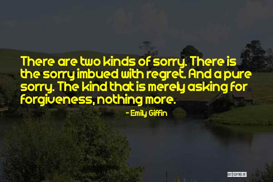 Forgiveness And Sorry Quotes By Emily Giffin Forgiveness And Sorry Quotes By Emily Giffin