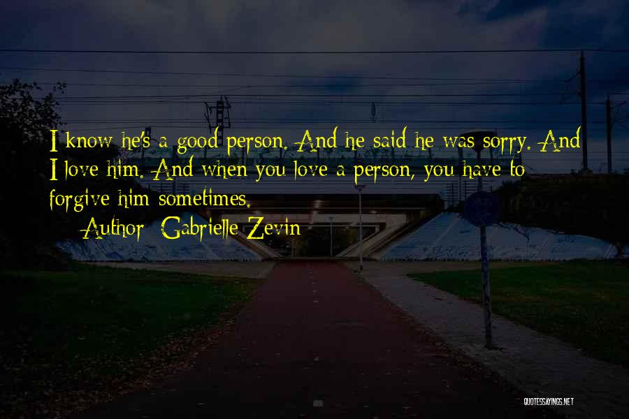 Forgiveness And Sorry Quotes By Gabrielle Zevin