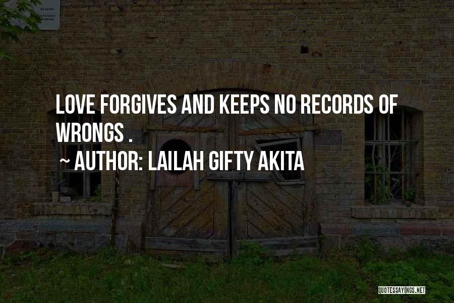 Forgiveness And Sorry Quotes By Lailah Gifty Akita