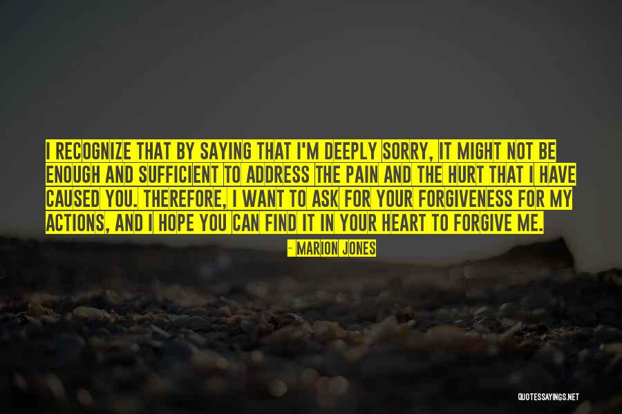 Forgiveness And Sorry Quotes By Marion Jones