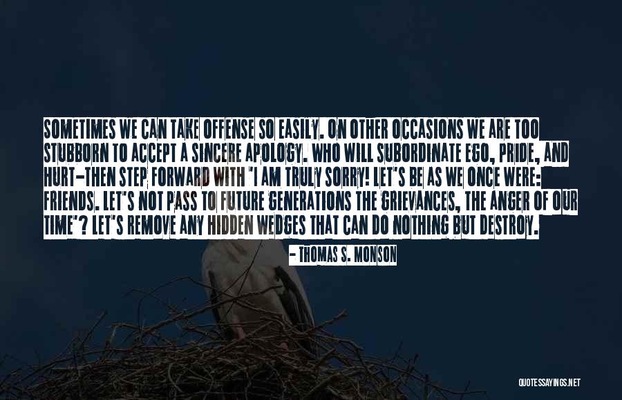 Forgiveness And Sorry Quotes By Thomas S. Monson Forgiveness And Sorry Quotes By Thomas S. Monson